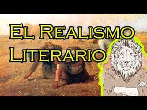 El Realismo literario: Historia/Características/Representantes Thumbnail
