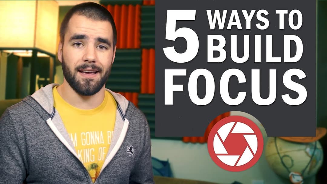 5 Ways to Build Focus and Concentration - College Info Geek Thumbnail
